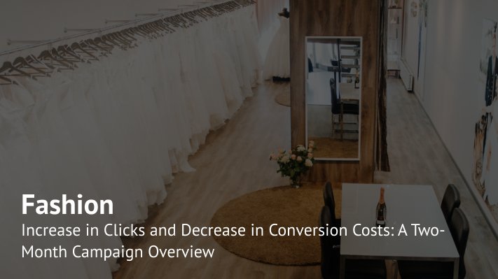 How we reduced the conversion price by 70% with the help of a Google custom experiment. A digital marketing case study of a bridal salon