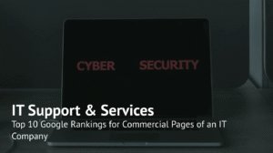 5× Visibility, 2× Organic Traffic: SEO Case Study for a UK-Based Cybersecurity & IT Support Company